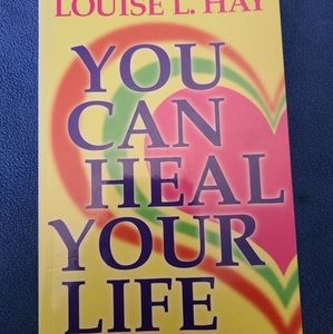 Louise L. Hay "You Can Heal Your Life"